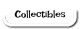 Collectibles